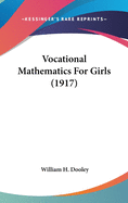 Vocational Mathematics For Girls (1917)