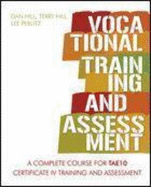 Vocational Training and Assessment - Hill, Dan, and Hill, Terry, and Perlitz, Lee