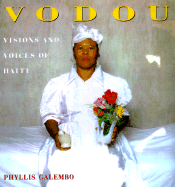 Vodou: Visions and Voices of Haiti