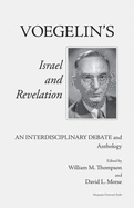 Voegelin's Israel and Revelation: An