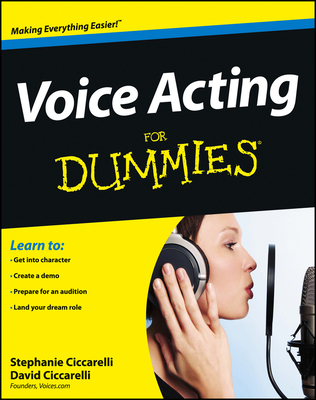 Voice Acting For Dummies - Ciccarelli, David, and Ciccarelli, Stephanie