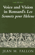 Voice and Vision in Ronsard's Les Sonnets Pour Helene?