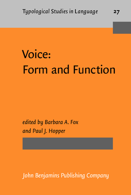 Voice: Form and Function - Fox, Barbara A (Editor), and Hopper, Paul J, Professor (Editor)