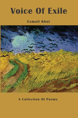 Voice Of Exile - Khoi, Esmail