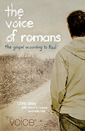 Voice of Romans-VC: The Gospel According to Paul