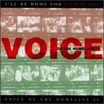 Voice of the Homeless, Vol. 2: I'll Be Home for Christmas