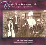 Voice of the People, Vol. 6: Tonight I'll Make You My Bride