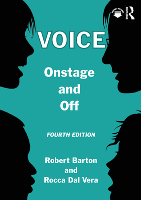 Voice: Onstage and Off - Barton, Robert, and Dal Vera, Rocco