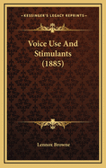 Voice Use and Stimulants (1885)