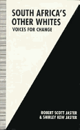 Voices for Change: South Africa's Other Whites