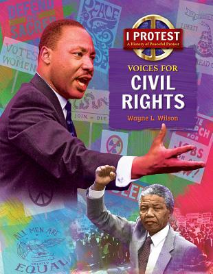 Voices for Civil Rights - Wilson, Wayne L