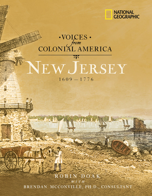 Voices from Colonial America: New Jersey: 1609-1776 - Doak, Robin