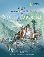 Voices from Colonial America: North Carolina 1524-1776