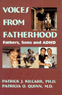 Voices from Fatherhood: Fathers Sons & ADHD