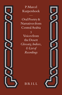 Voices from the Desert: Glossary, Indices, and List of Recordings