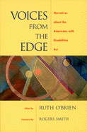 Voices from the Edge: Narratives about the Americans with Disabilities ACT