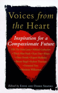 Voices from the Heart: Inspiration for a New, Compassionate Future