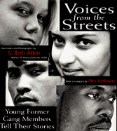 Voices from the Streets - Atkin, S Beth (Adapted by), and Kotlowitz, Alex (Adapted by)