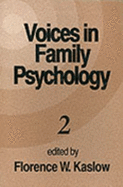 Voices in Family Psychology - Kaslow, Florence W, Dr. (Editor)