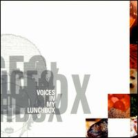 Voices in My Lunchbox - Various Artists