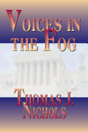 Voices in the Fog