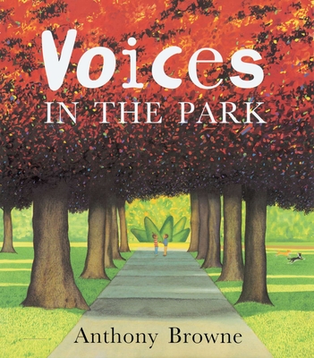 Voices in the Park - Browne, Anthony
