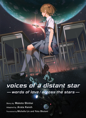 Voices of a Distant Star: Words of Love/ Across the Stars - Shinkai, Makoto, and Kanoh, Arata (Adapted by)