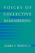 Voices of Collective Remembering