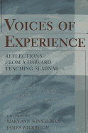 Voices of Experience: Reflections from a Harvard Teaching Seminar