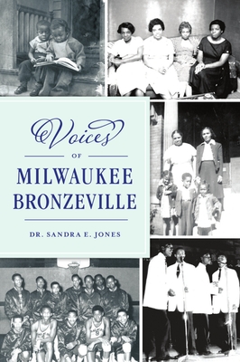 Voices of Milwaukee Bronzeville - Jones, Dr.