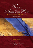 Voices of the American Past: Documents in U.S. History, Volume I