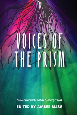 Voices of the Prism - Bliss, Amber (Editor), and Parr, K, and Devine, A M H
