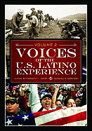 Voices of the U.S. Latino Experience: Volume 2 - Acuna, Rudolfo F (Editor), and Compean, Guadalupe (Editor)