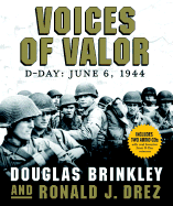 Voices of Valor: D-Day, June 6, 1944