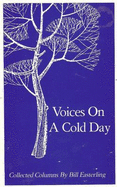 Voices on a Cold Day: Collected Columns