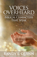 Voices Overheard: Biblical Characters That Speak