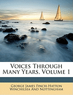 Voices Through Many Years, Volume 1