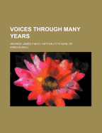 Voices Through Many Years - Hatton, George James Finch