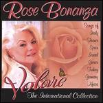 Volare, The International Collection - Rose Bonanza