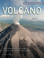 Volcano: Live, Dormant and Extinct Volcanoes around the World