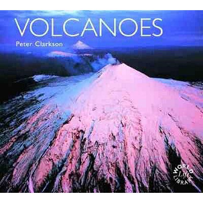 Volcanoes - Clarkson, Peter, and Houston, David