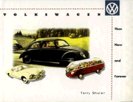 Volkswagen: Then, Now and Forever