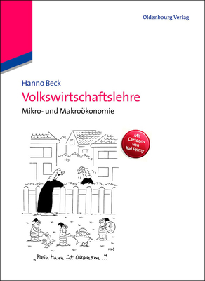 Volkswirtschaftslehre: Mikro- Und Makrokonomie - Beck, Hanno