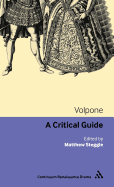 Volpone: A Critical Guide