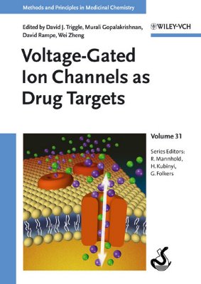 Voltage-Gated Ion Channels as Drug Targets - Triggle, David J (Editor), and Gopalakrishnan, Murali (Editor), and Rampe, David (Editor)