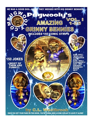 Volume 1 Pugwoolys Amazing Grinny Bennies 1-25 - Westbrook, C L