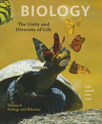 Volume 6 - Ecology and Behavior - Taggart, Ralph, and Evers, Christine, and Starr, Cecie