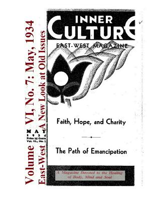 Volume VI No 7: May, 1934: East-West: A New Look at Old Issues - Castellano-Hoyt, Donald