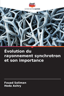 ?volution du rayonnement synchrotron et son importance