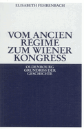 Vom Ancien Rgime Zum Wiener Kongre